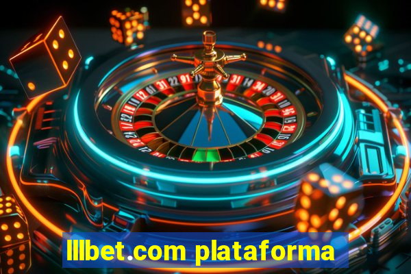 lllbet.com plataforma